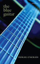 Cover of The Blue Guitar Poetry Collection by Padraig O'Morain
